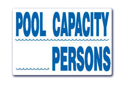 National Stock Sign "Pool Capacity" Sign 12" X 18"